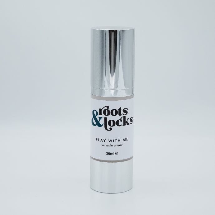 Roots & Locks PLAY WITH ME Versatile Primer